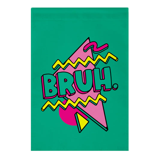 Bruh 90s Parody Garden Flag