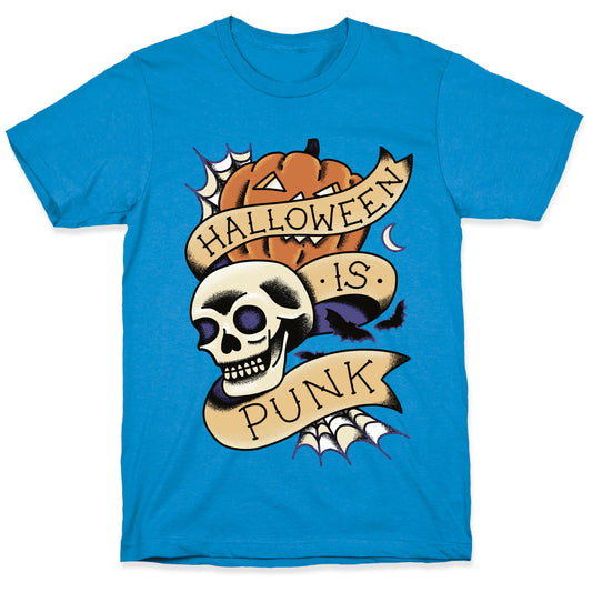 Halloween is Punk T-Shirt