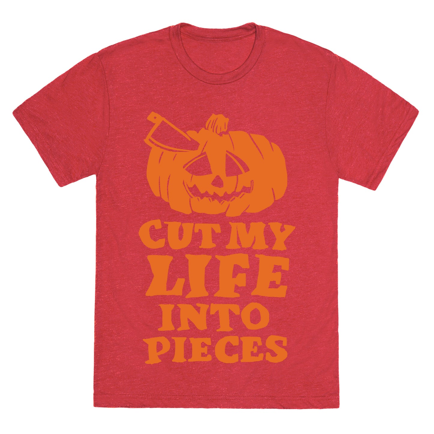 Cut My Life Into Pieces Halloween Unisex Triblend Tee