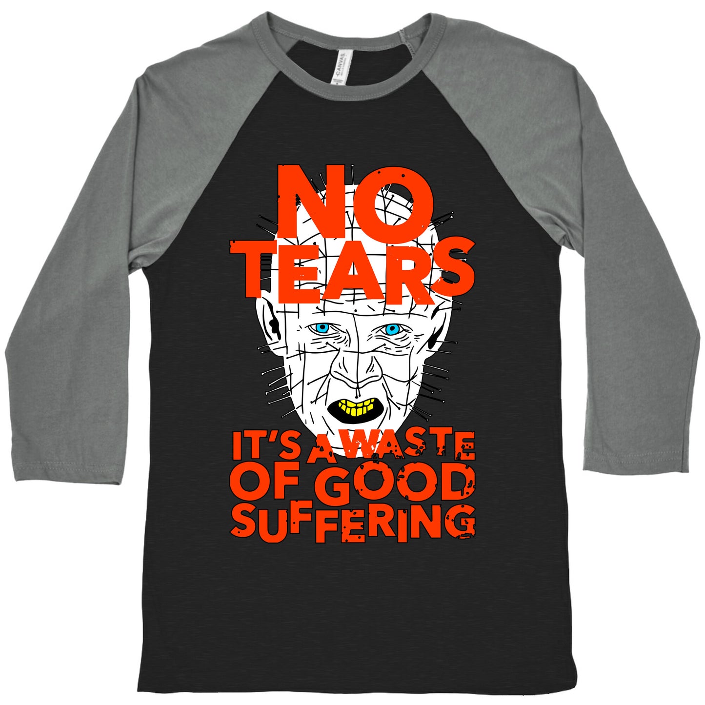 No Tears. It's a Waste of Good Suffering. (Pinhead) Baseball Tee
