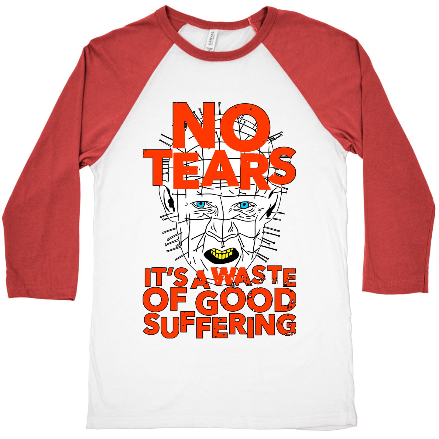 No Tears. It's a Waste of Good Suffering. (Pinhead) Baseball Tee