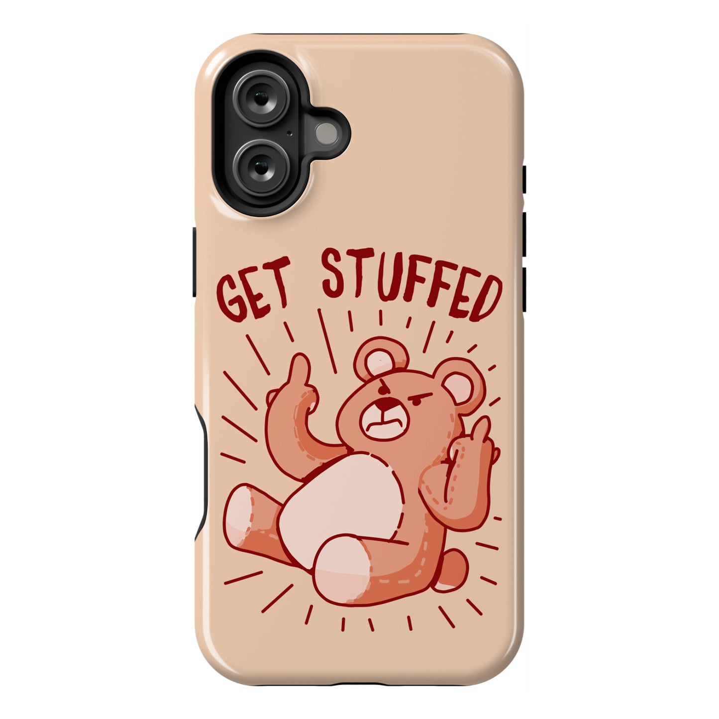 Get Stuffed Teddy Bear Phone Case