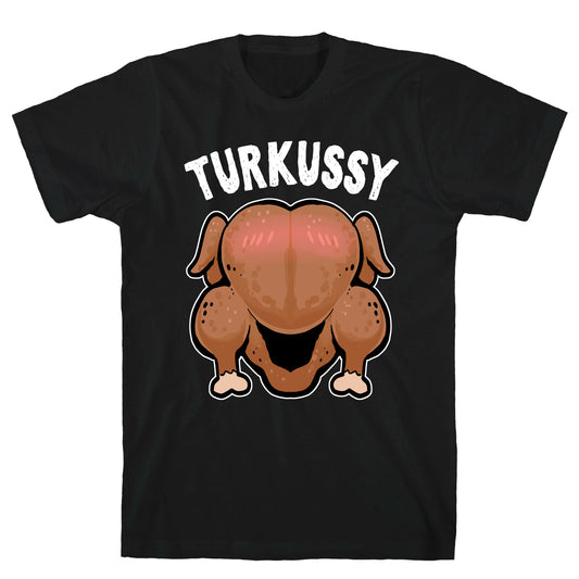 Turkussy (uncensored) T-Shirt