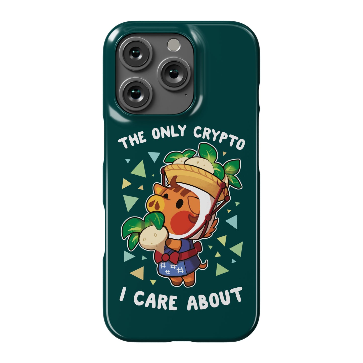 The Only Crypto I Care About Phone Case