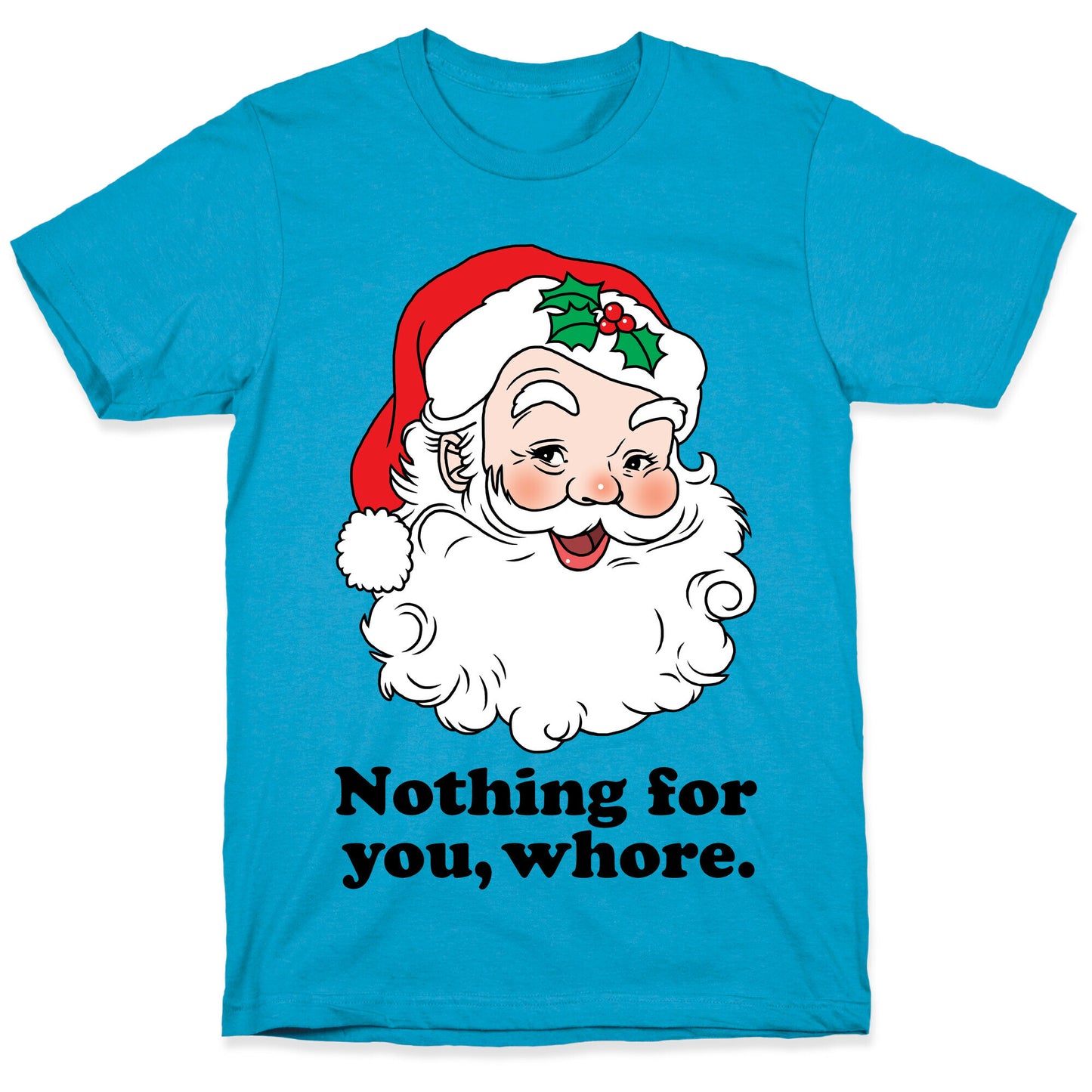Nothing For You, Whore Unisex Triblend Tee