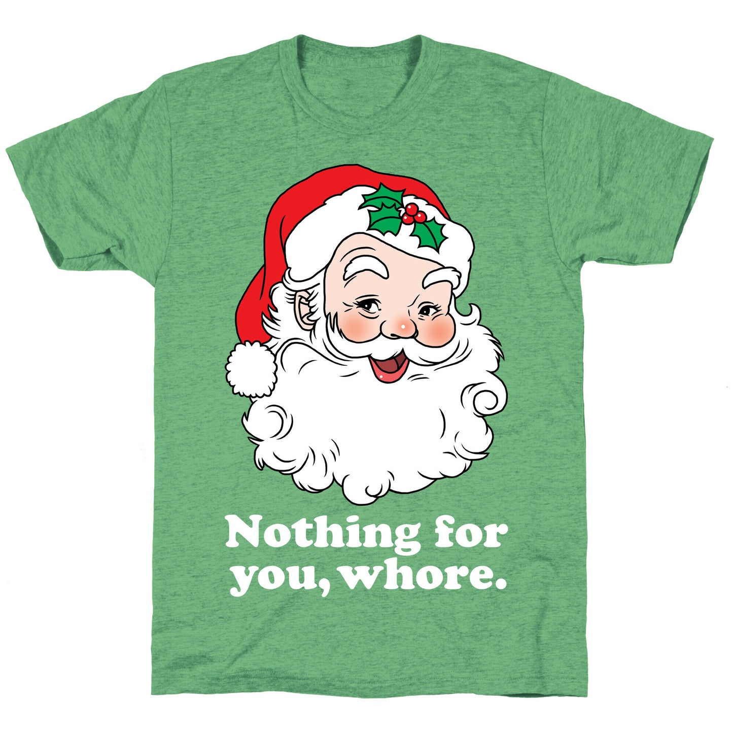 Nothing For You, Whore Unisex Triblend Tee