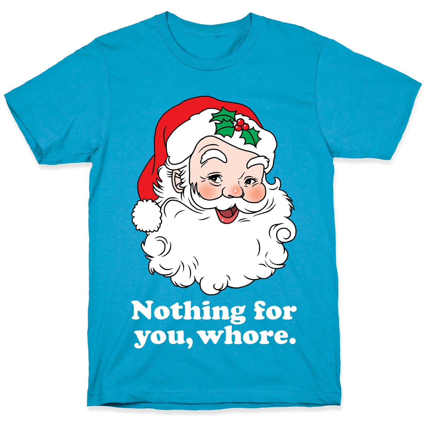Nothing For You, Whore Unisex Triblend Tee