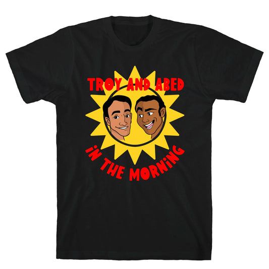 Troy and Abed in the Morning T-Shirt