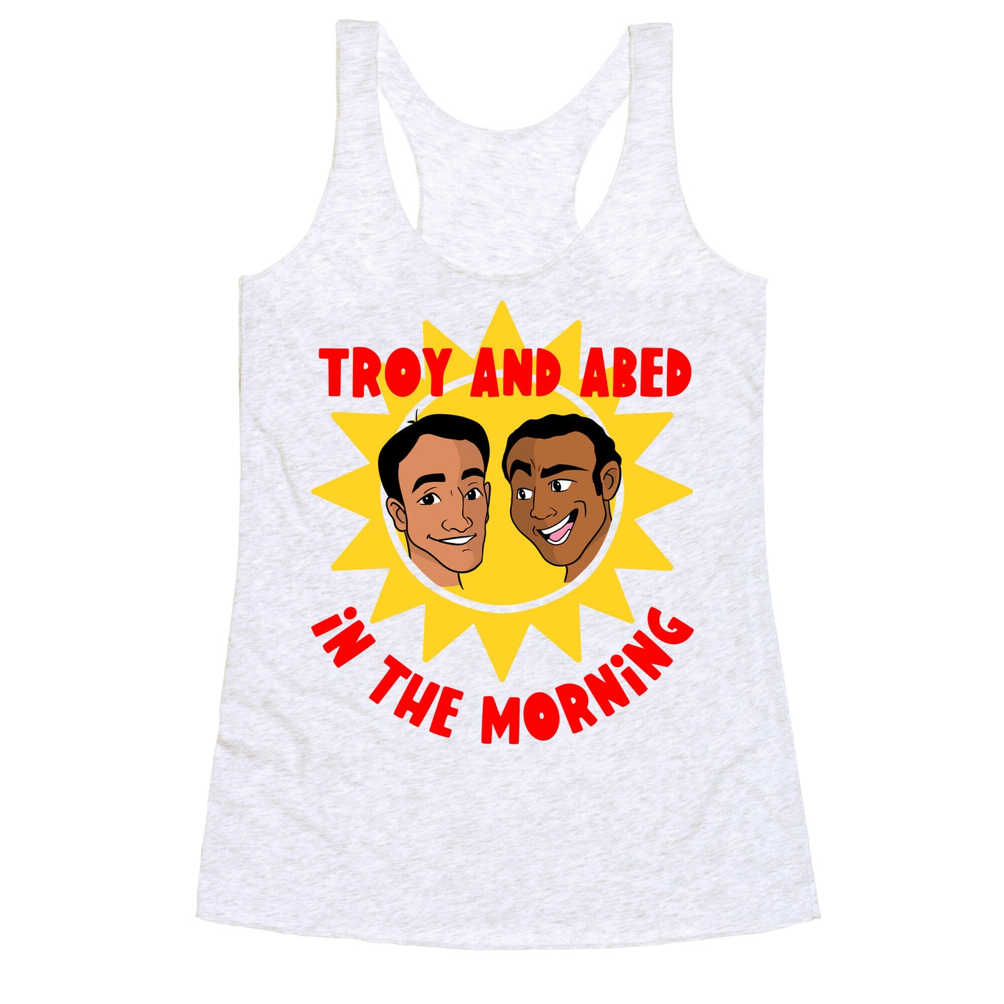 Troy and Abed in the Morning Racerback Tank