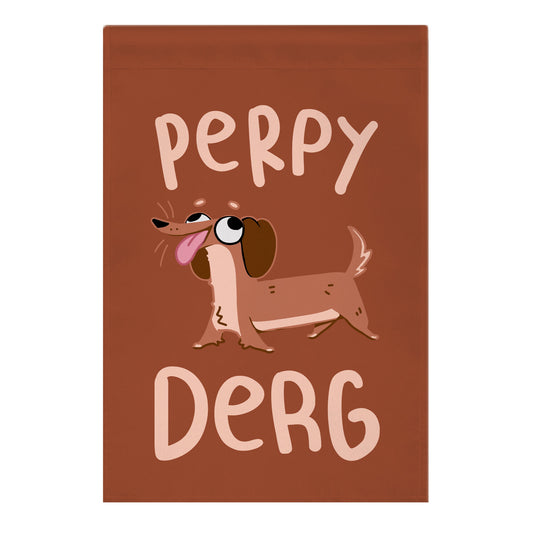 Perpy Derg Garden Flag