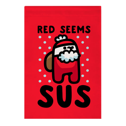 Red Seems Sus Santa Parody Garden Flag