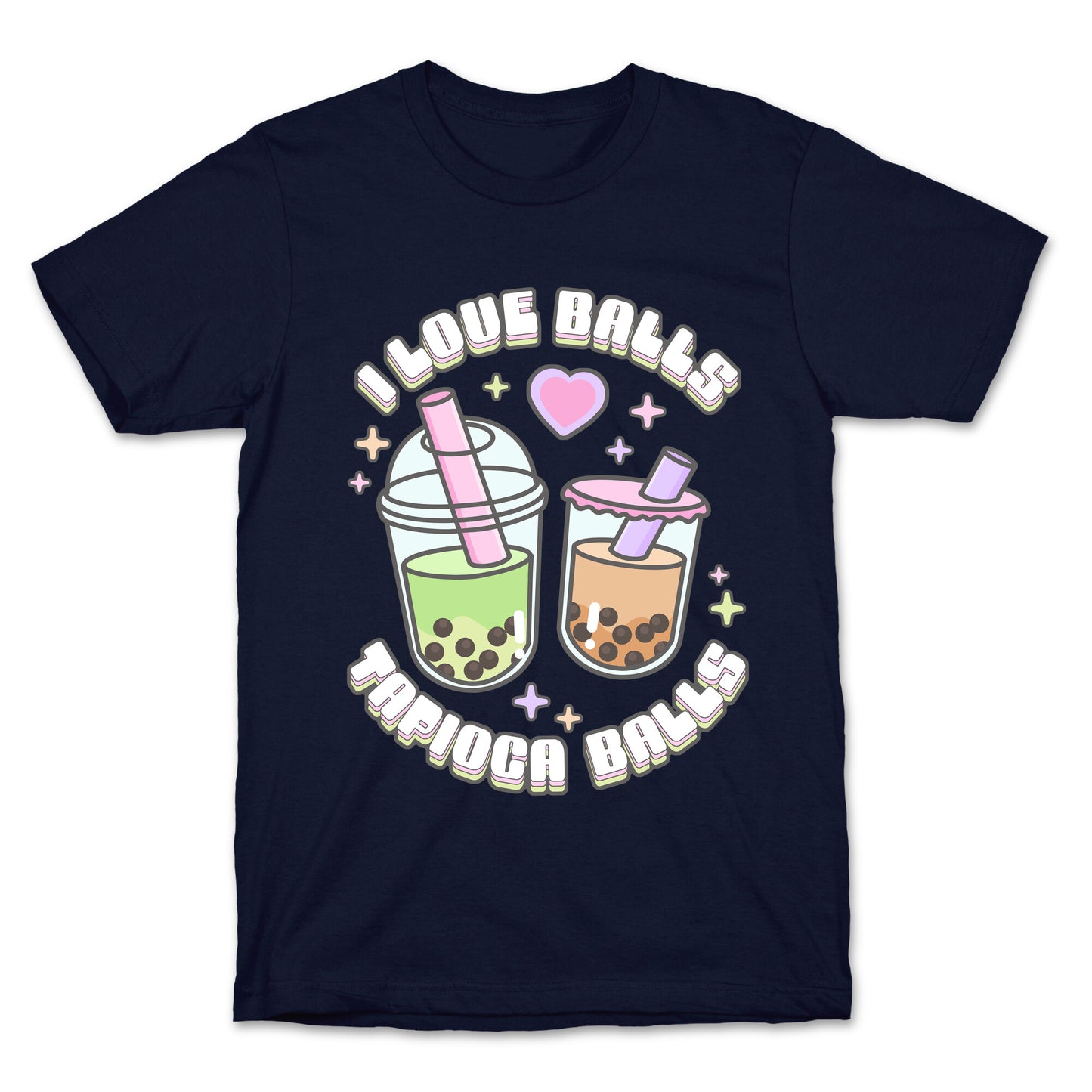 I Love Balls, Tapioca Balls T-Shirt
