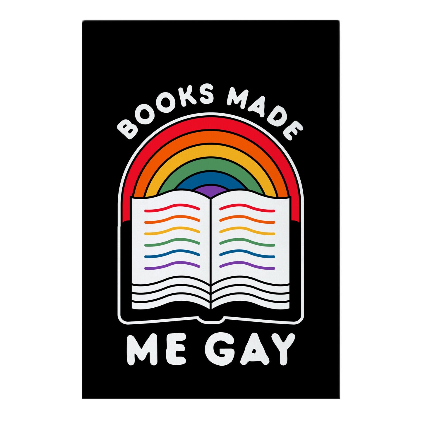 Books Made Me Gay Garden Flag