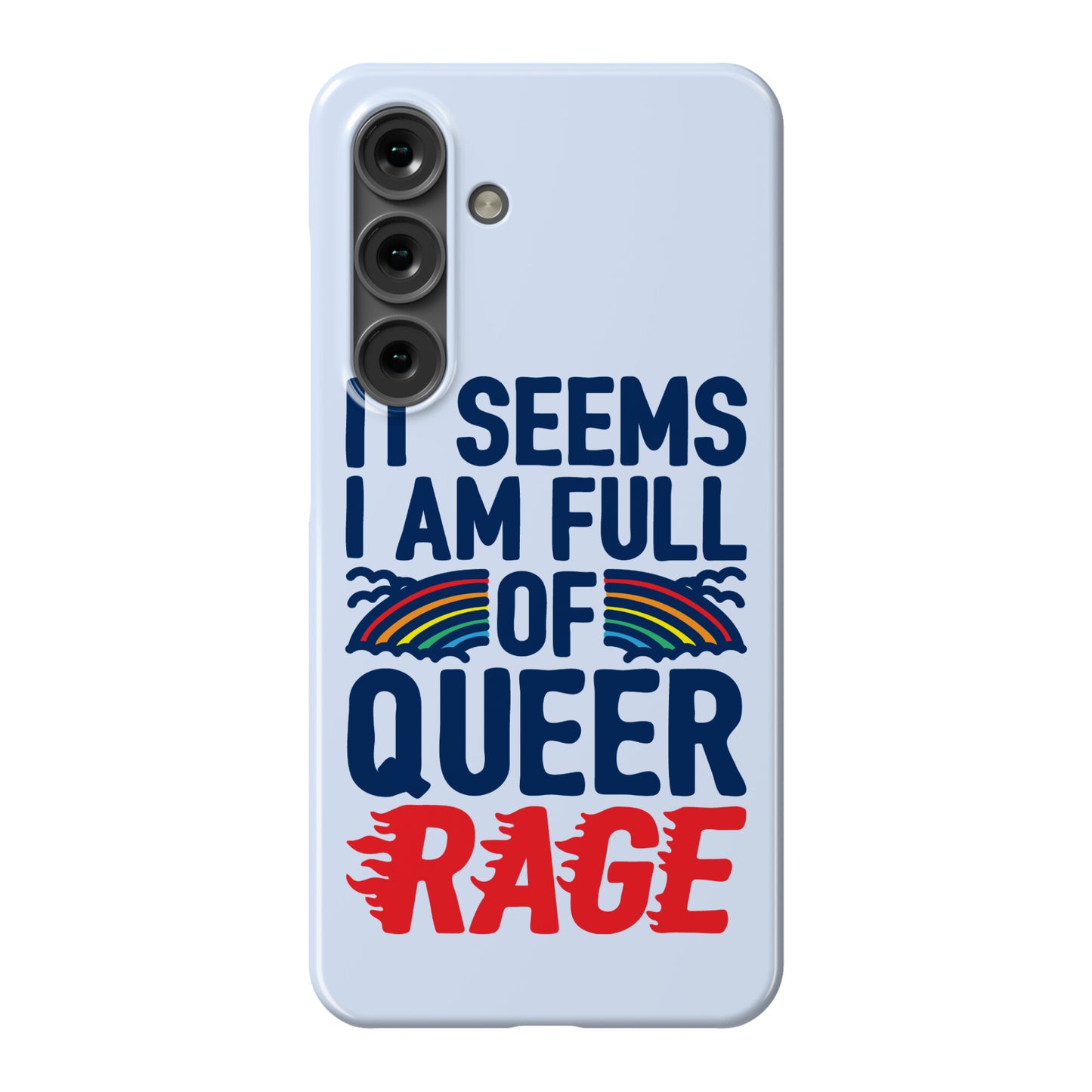 It Seems I Am Full of Queer Rage Phone Case