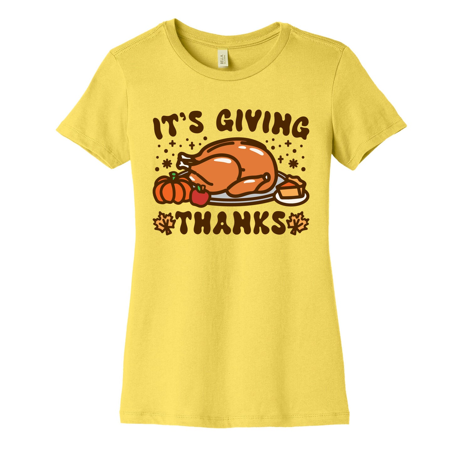 It's Giving Thanks Women's Cotton Tee