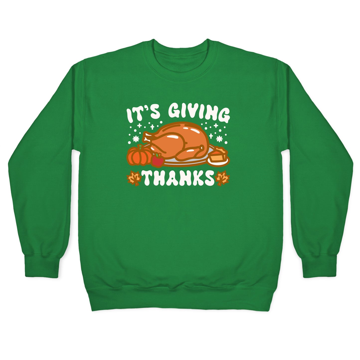 It's Giving Thanks Crewneck Sweatshirt