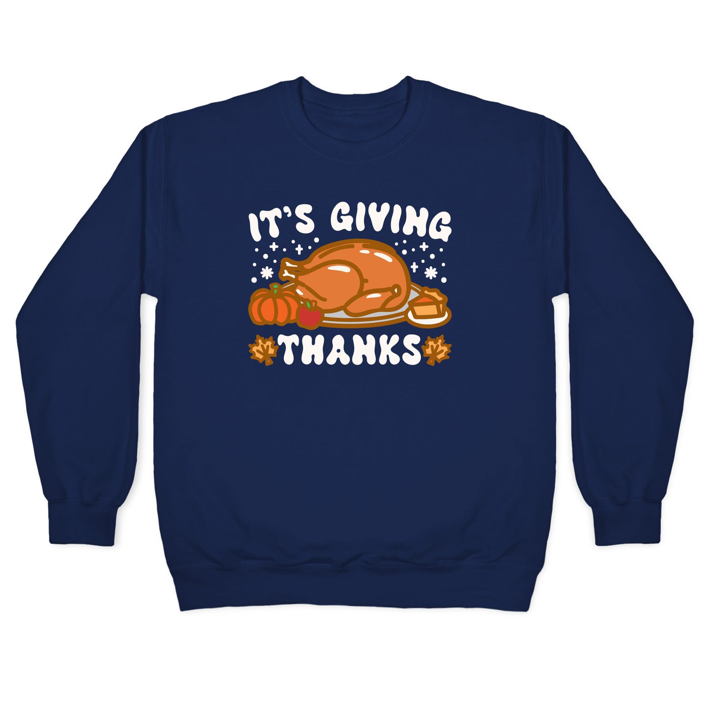 It's Giving Thanks Crewneck Sweatshirt