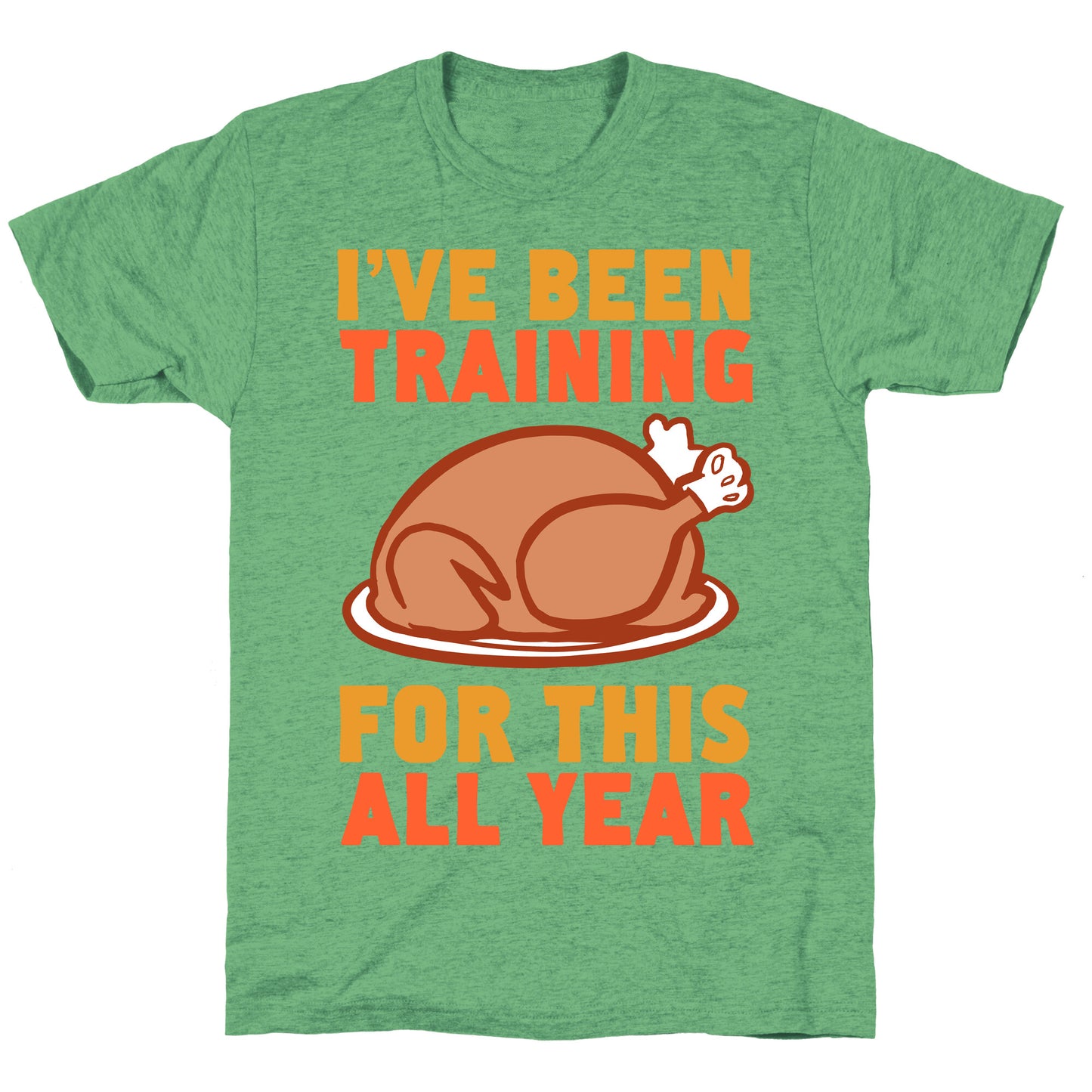 I've Been Training For This All Year Unisex Triblend Tee