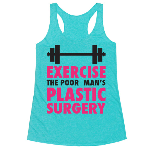 Exercise: The Poor Man's Plastic Surgery Racerback Tank