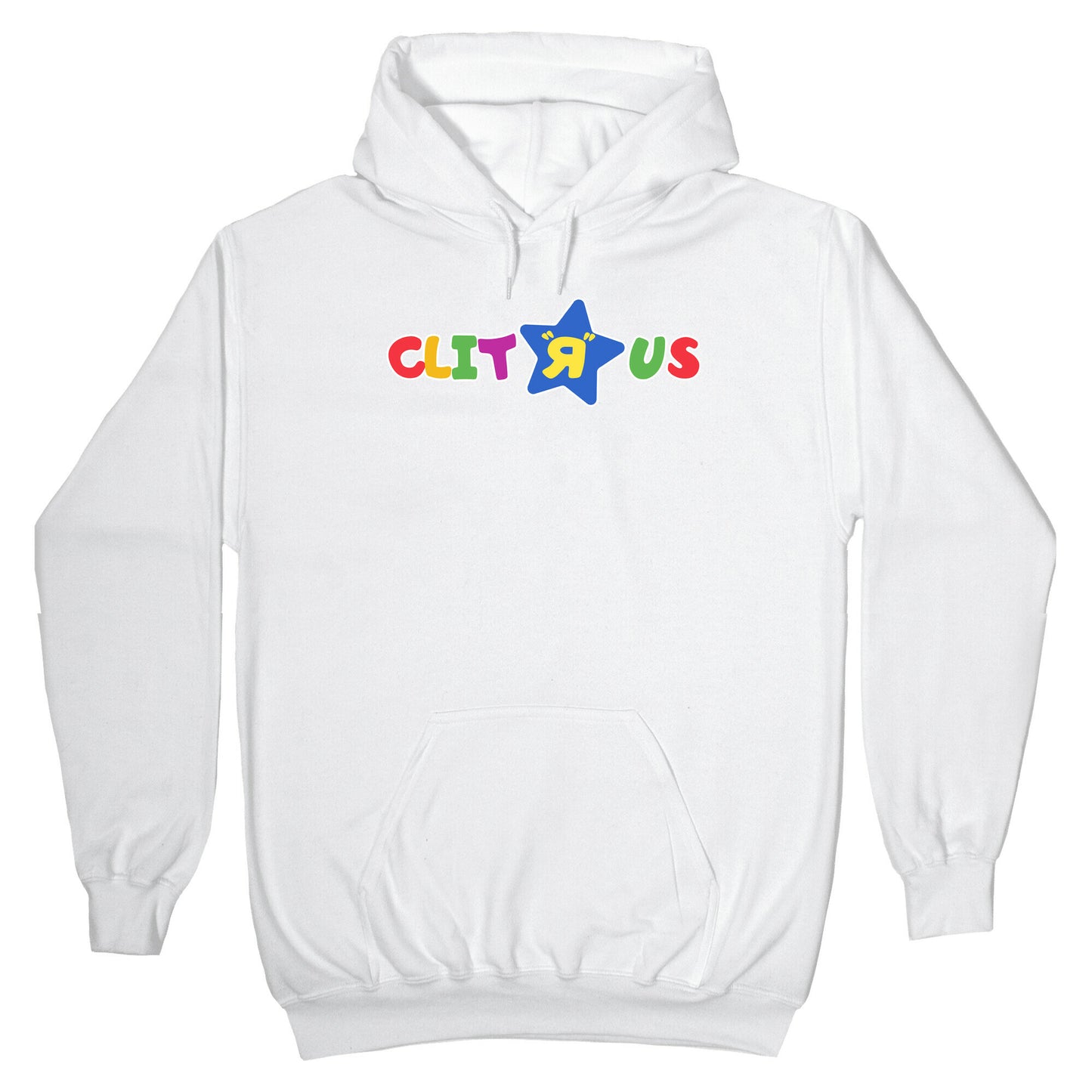 Clit "R" Us Hoodie