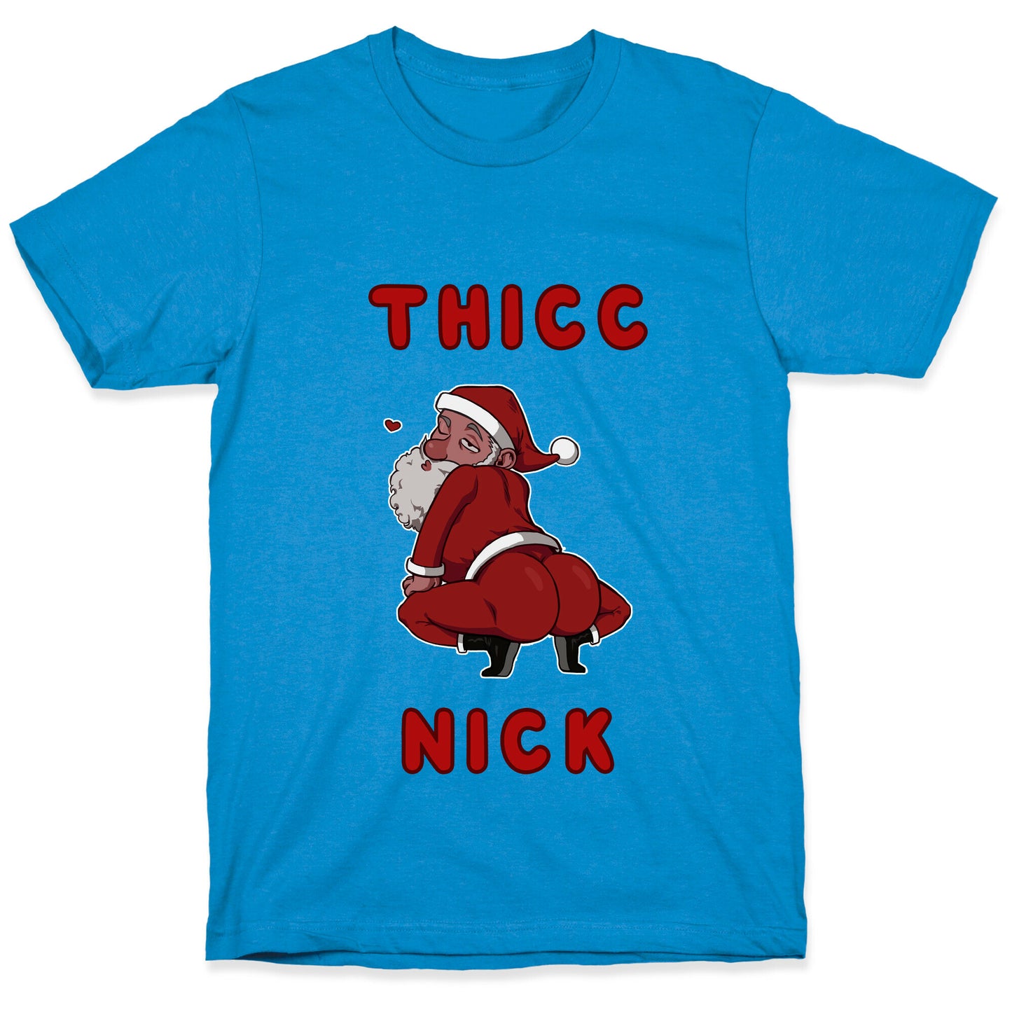 Thicc Nick T-Shirt