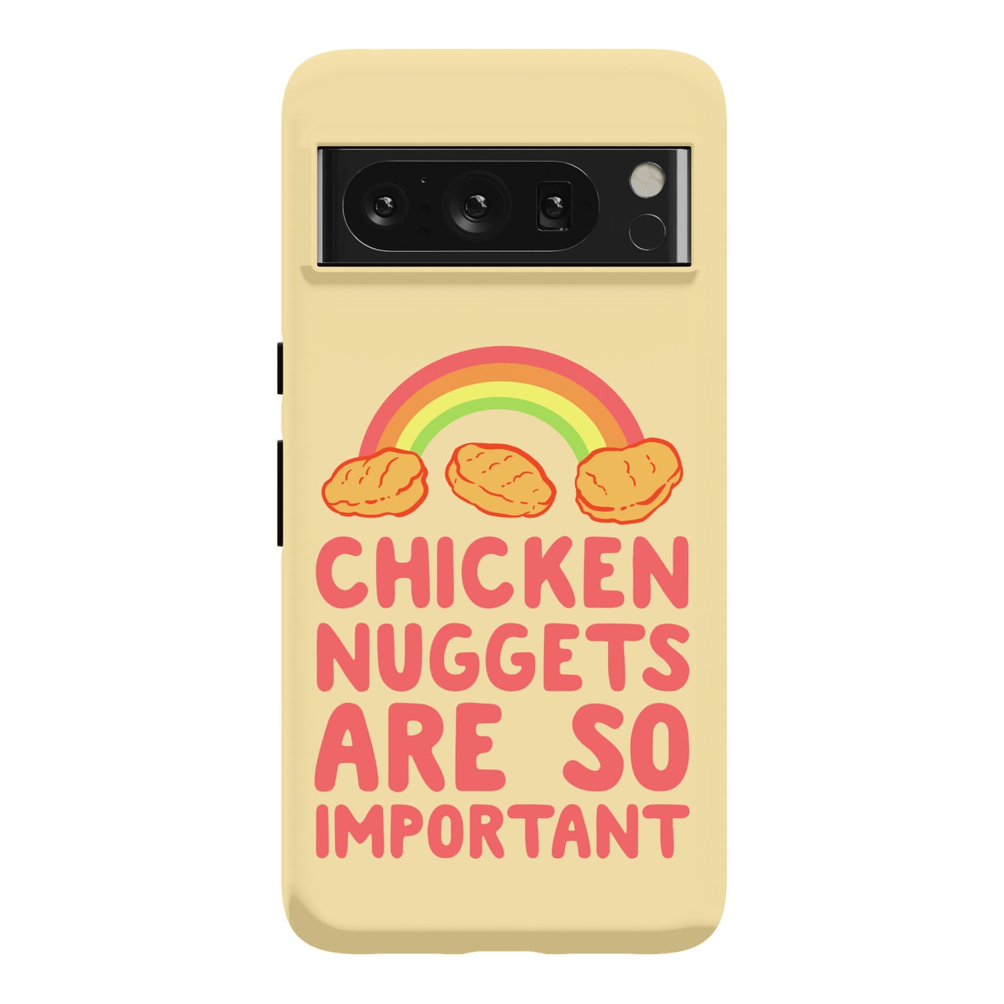 Chicken Nuggets Are So Important Phone Case