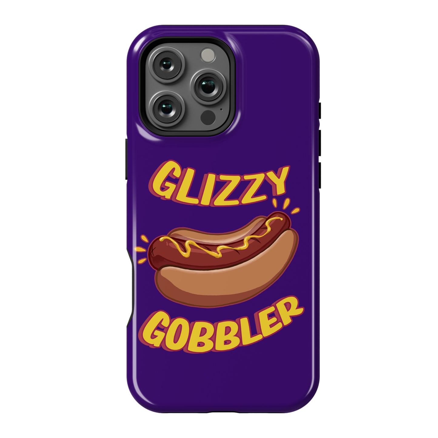 Glizzy Gobbler Phone Case