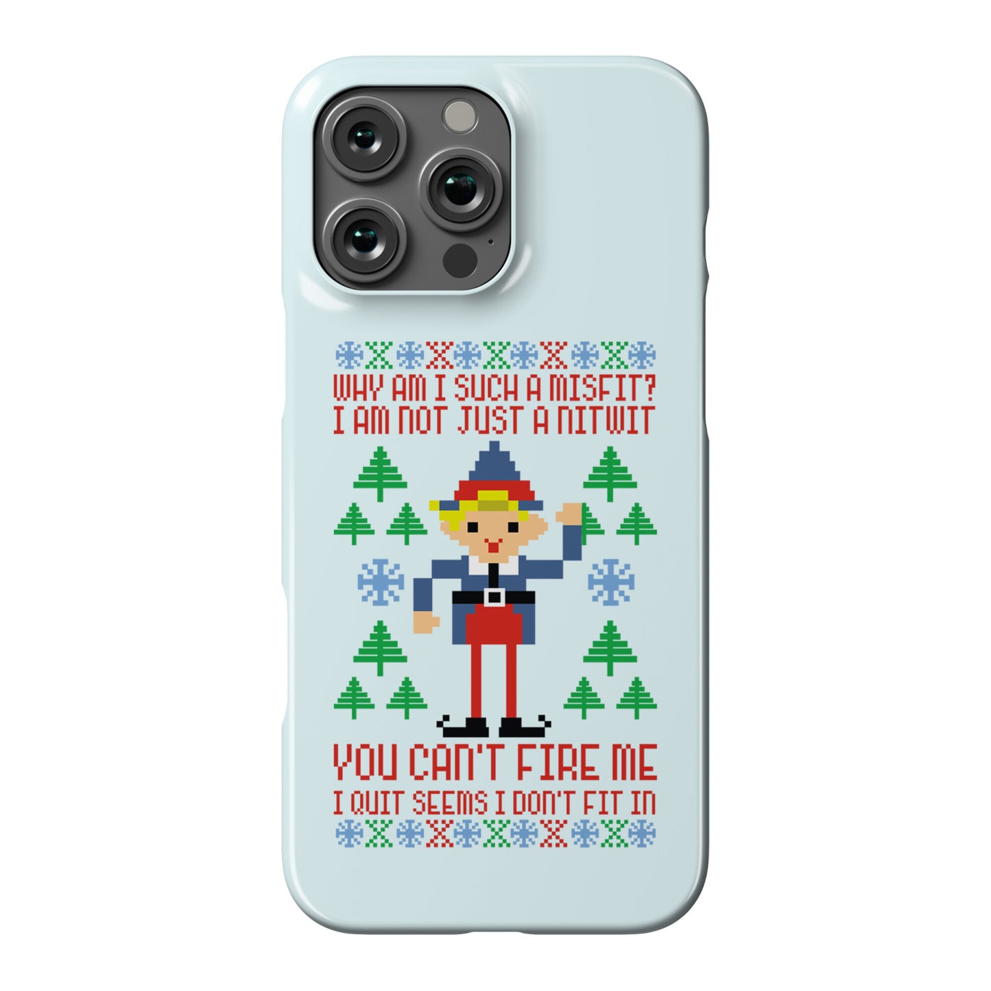 Why am I Such a Misfit I Am Not Just a Nitwit Phone Case