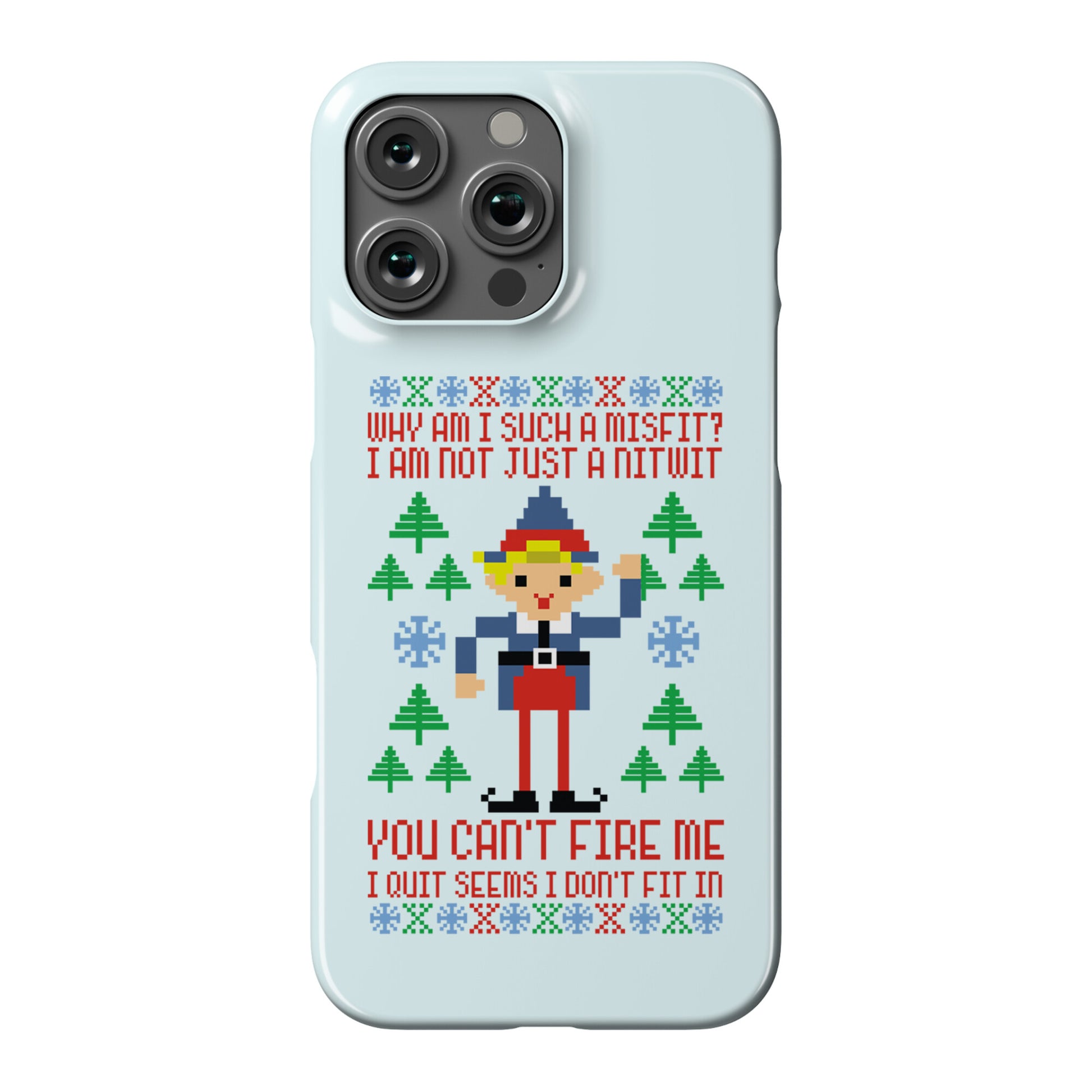 Why am I Such a Misfit I Am Not Just a Nitwit Phone Case