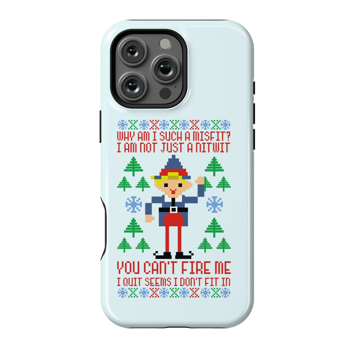 Why am I Such a Misfit I Am Not Just a Nitwit Phone Case