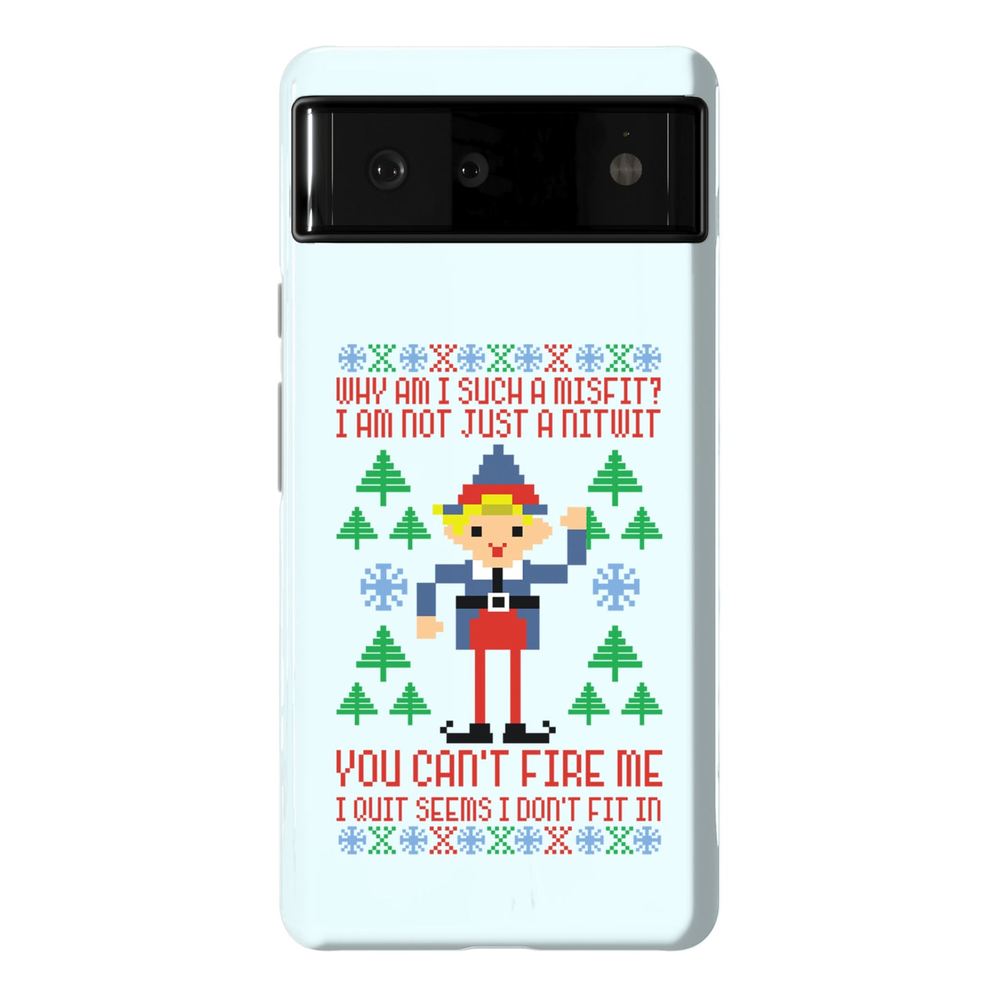 Why am I Such a Misfit I Am Not Just a Nitwit Phone Case