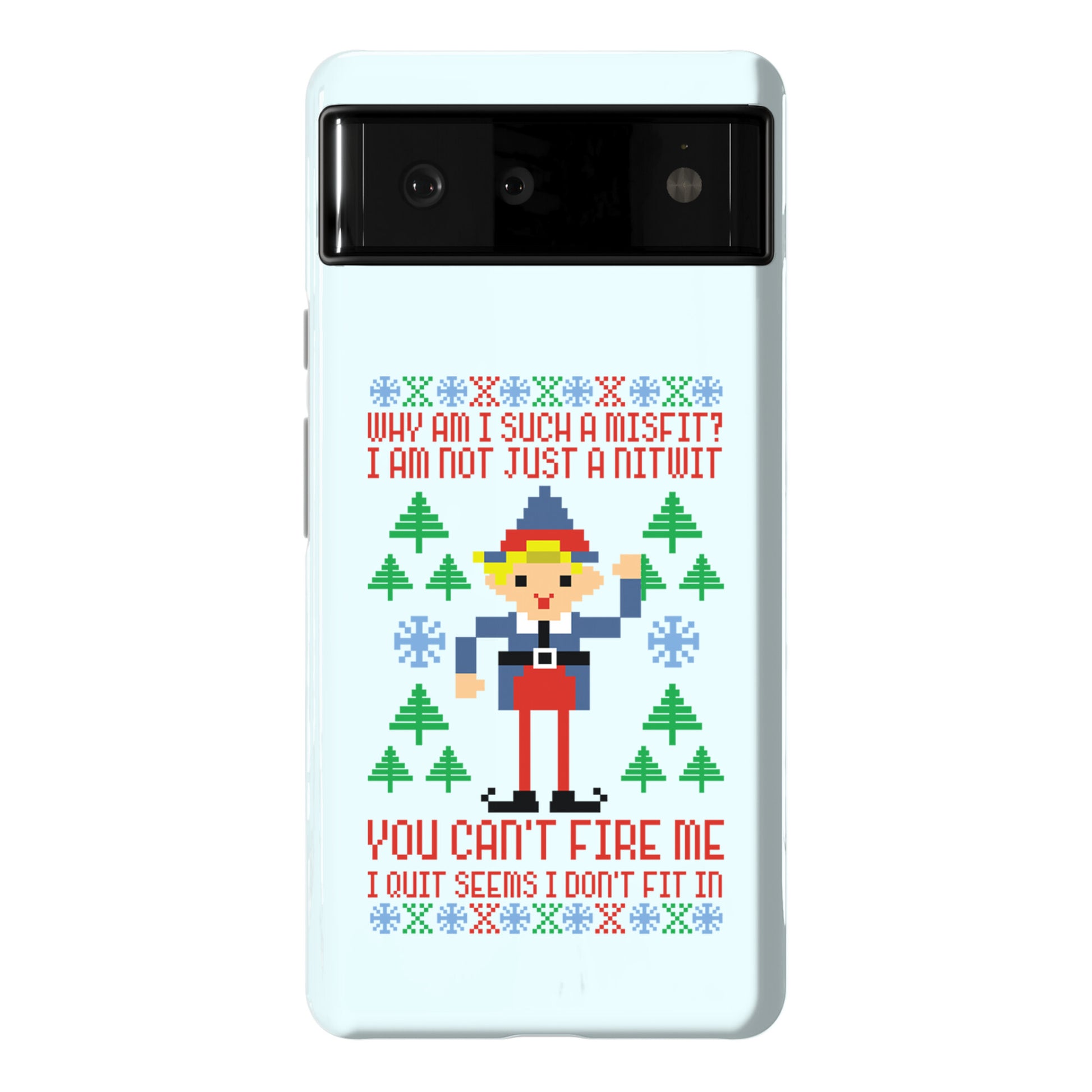 Why am I Such a Misfit I Am Not Just a Nitwit Phone Case