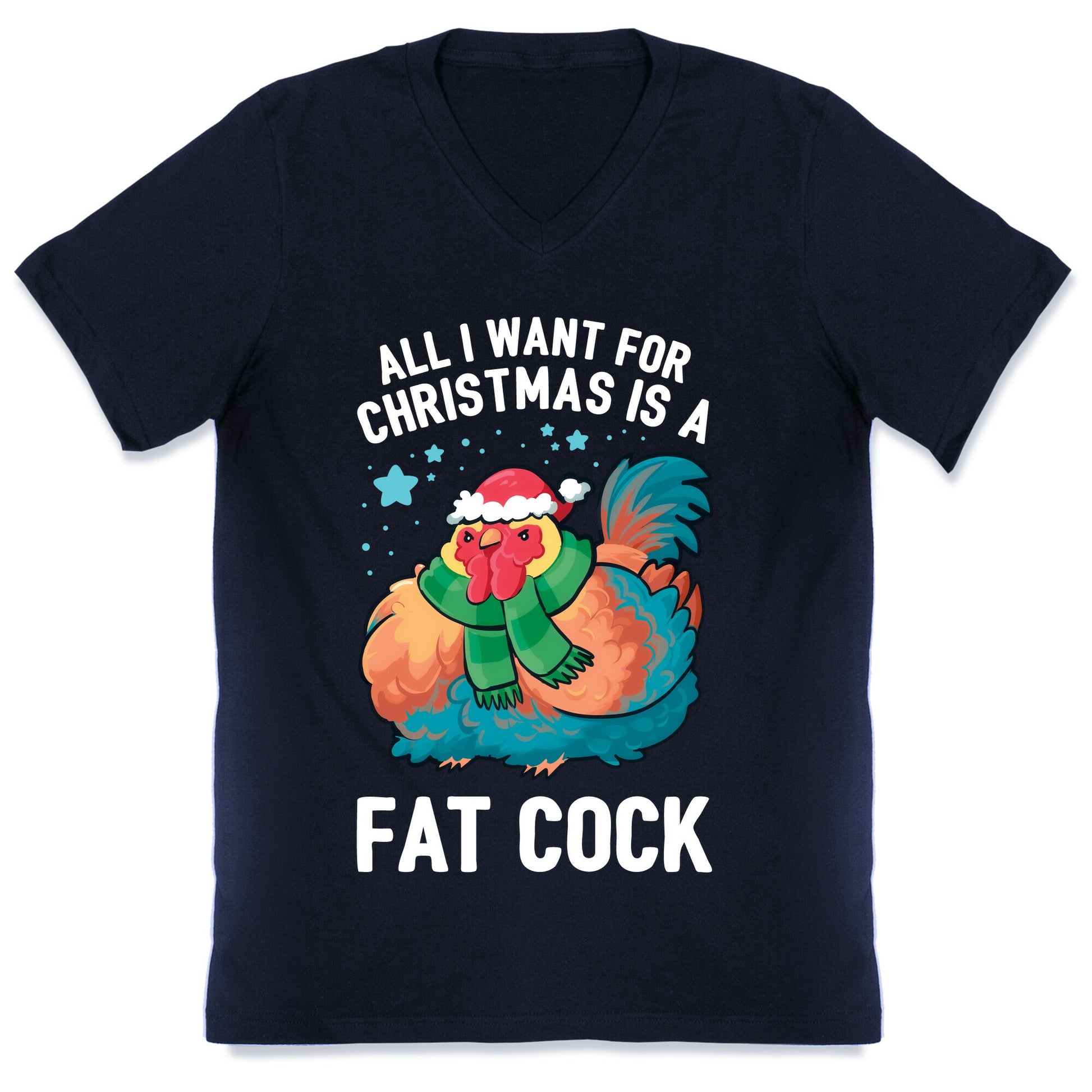 All I Want For Christmas Is A Fat Cock V-Neck