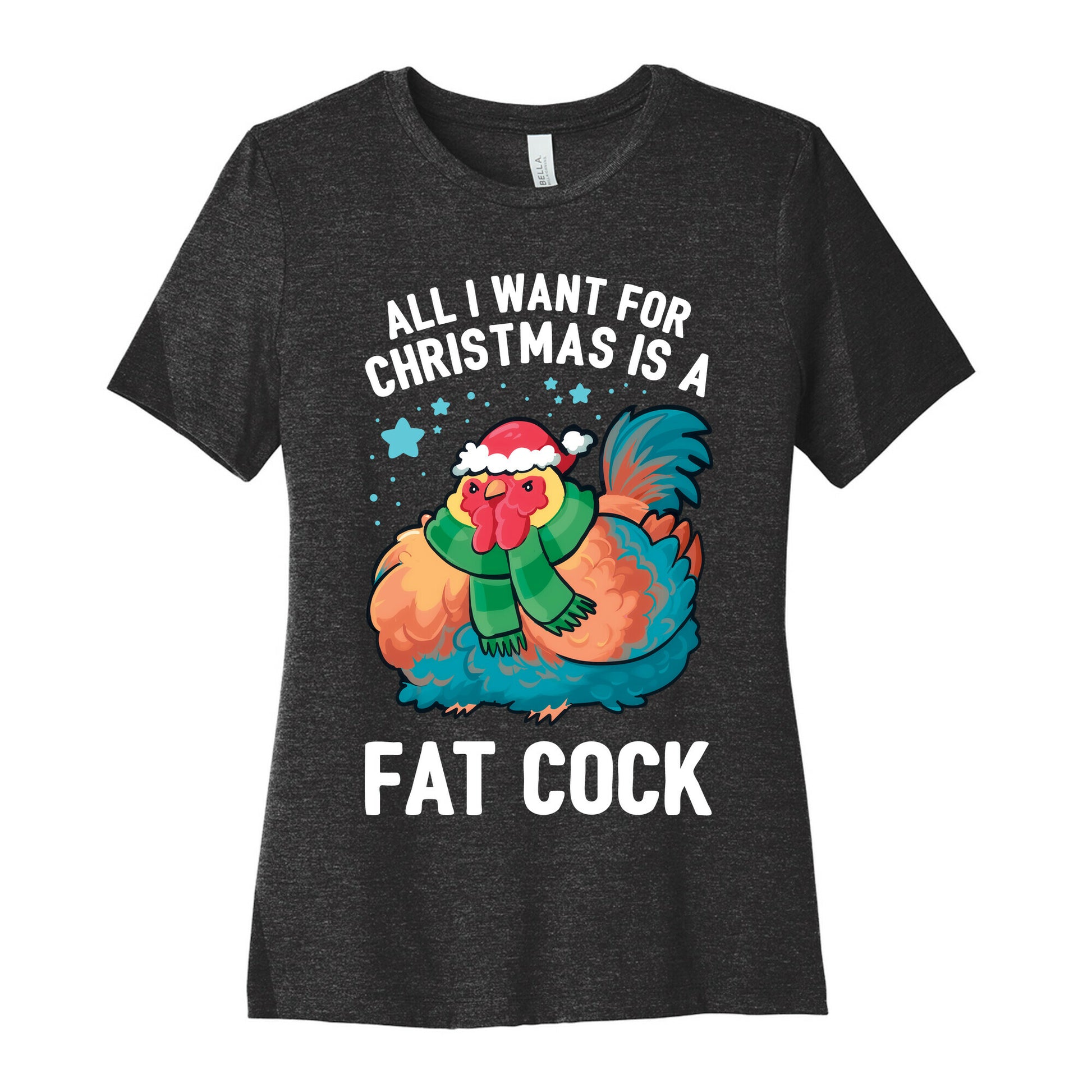 All I Want For Christmas Is A Fat Cock Women's Cotton Tee