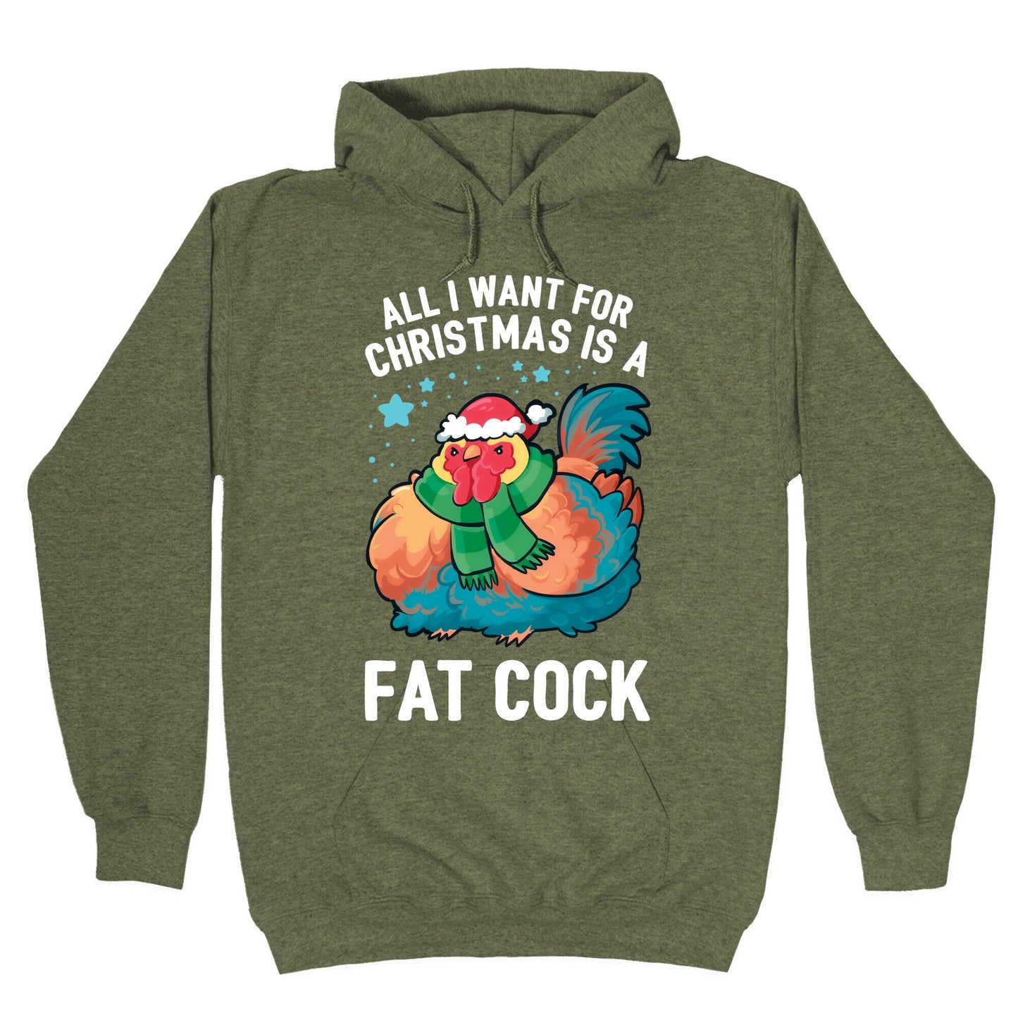 All I Want For Christmas Is A Fat Cock Hoodie