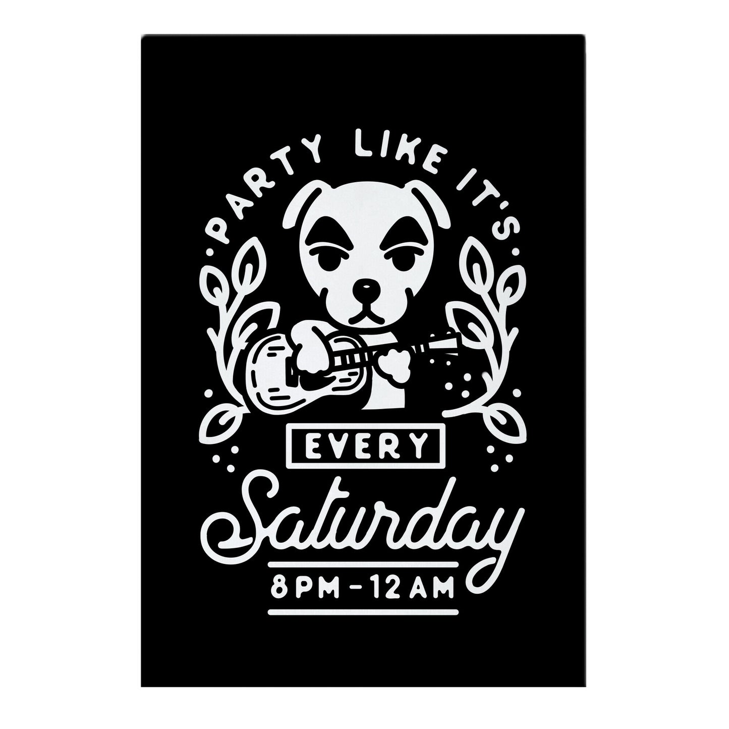 Party Like It's Every Saturday 8pm-12am KK Slider Garden Flag