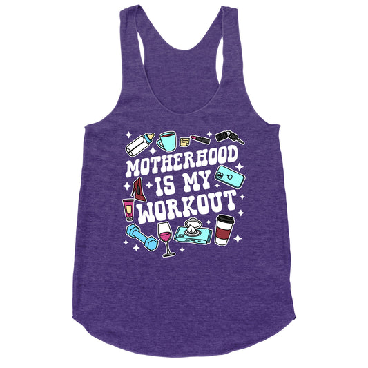 Motherhood is My Workout Racerback Tank
