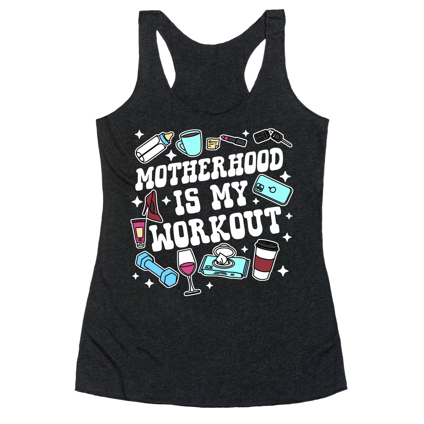 Motherhood is My Workout Racerback Tank