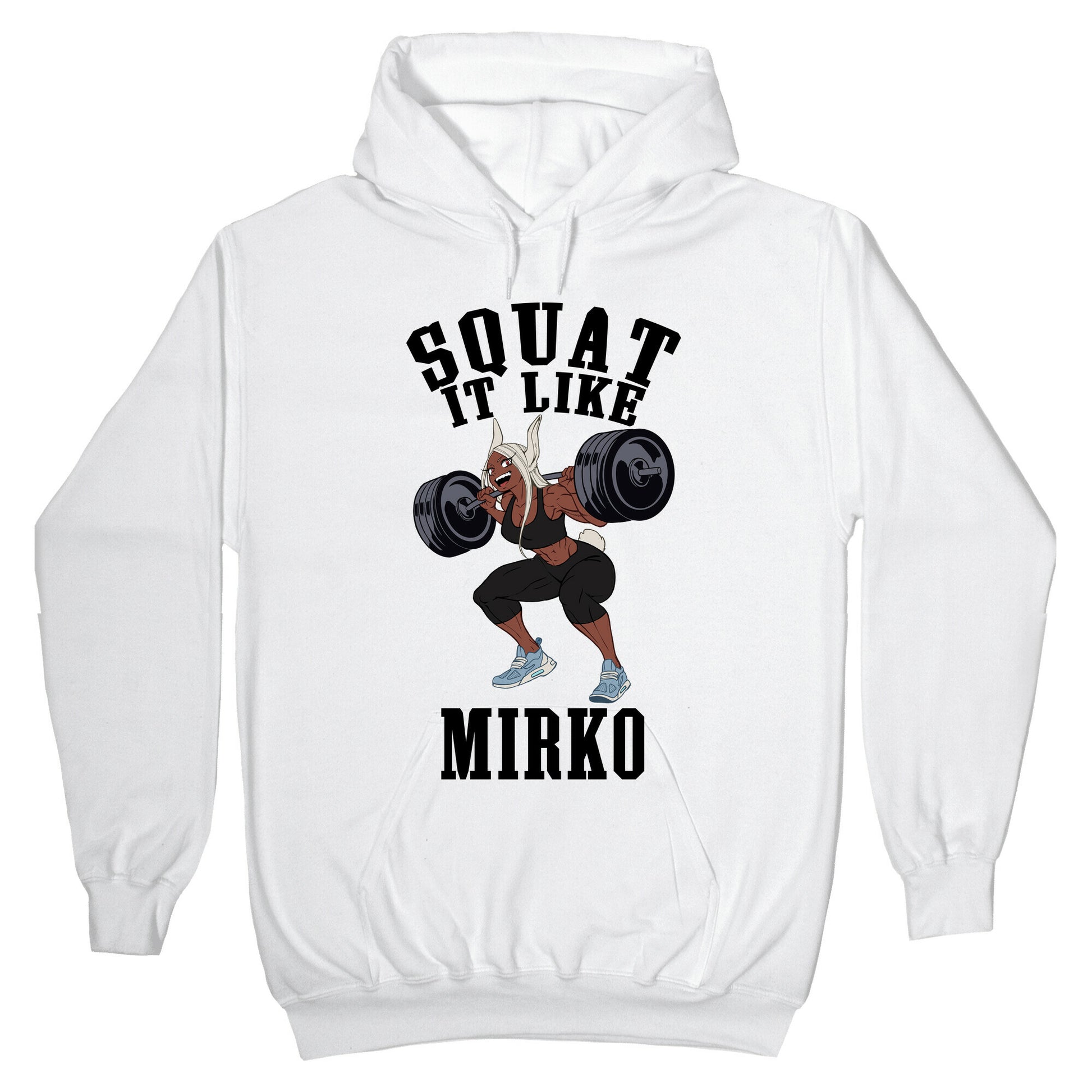 Squat It Like Mirko Hoodie