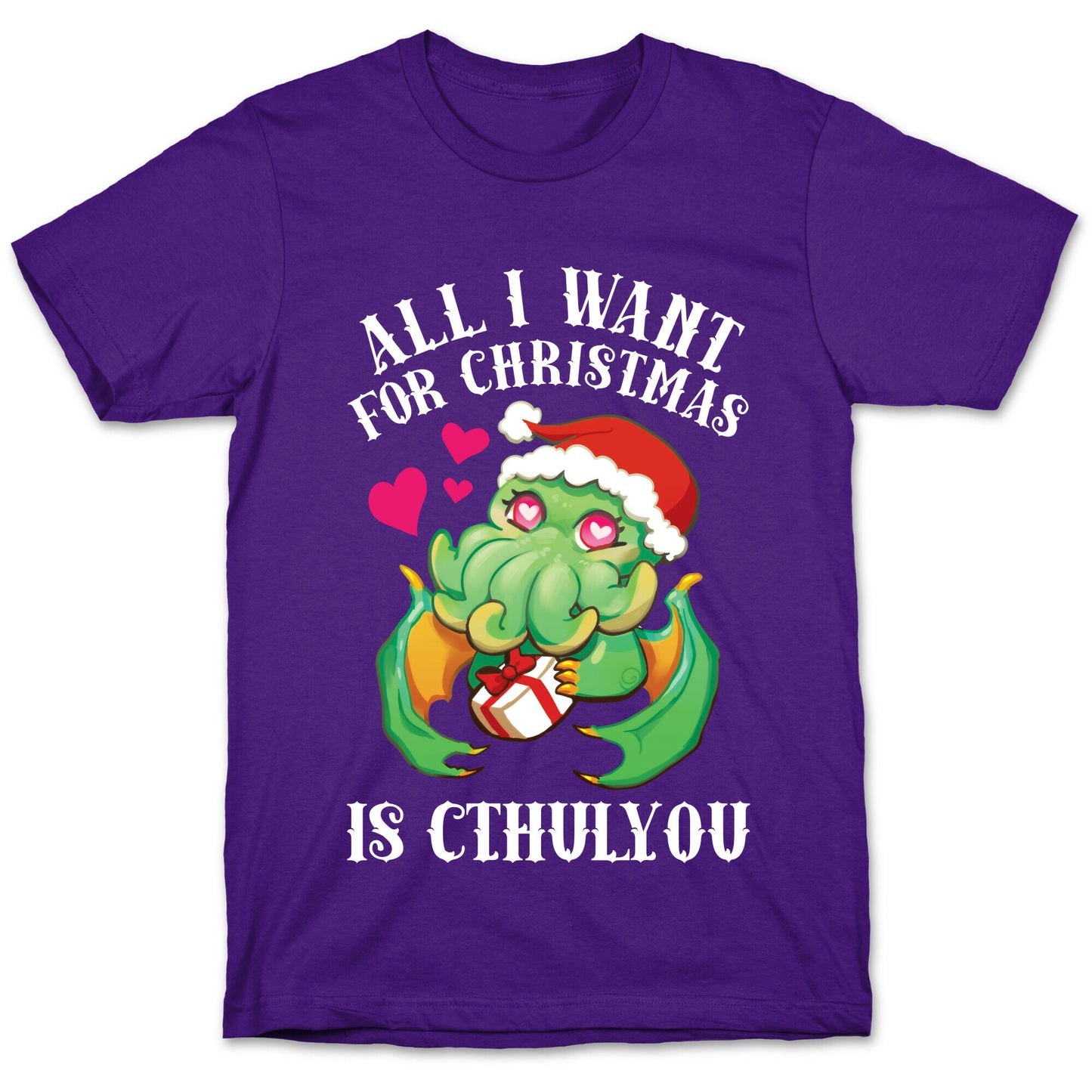 All I Want For Christmas Is Cthulyou T-Shirt