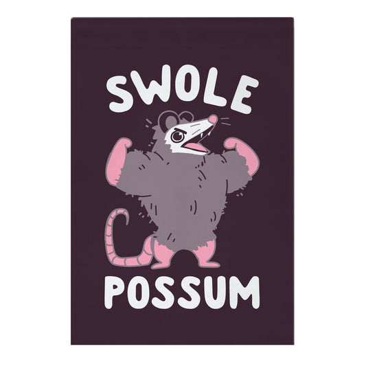 Swole Possum Garden Flag