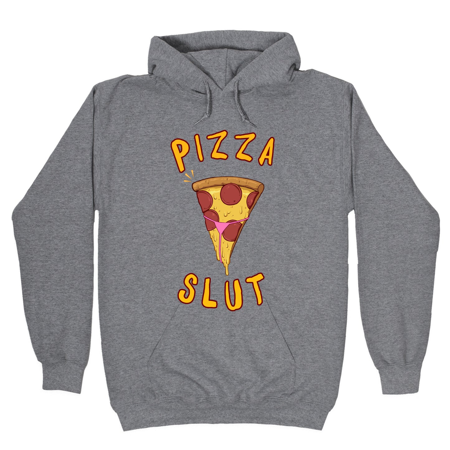 Pizza Slut Hoodie