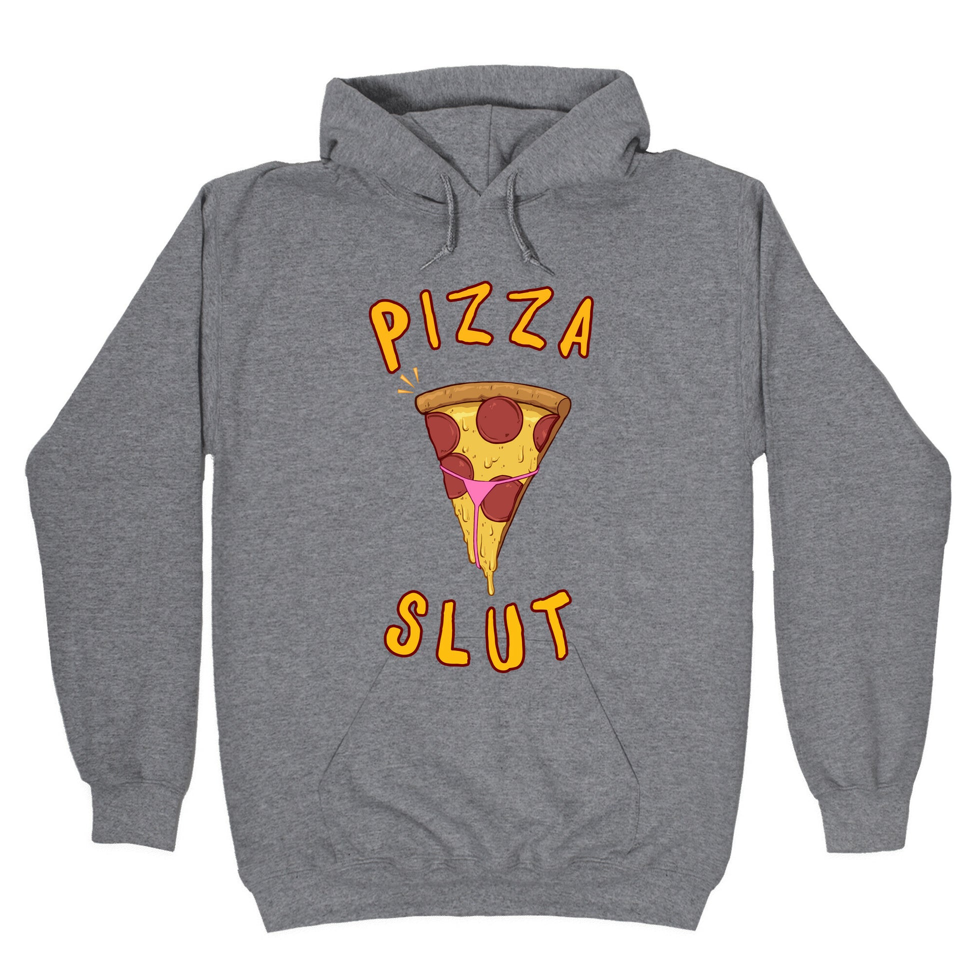 Pizza Slut Hoodie