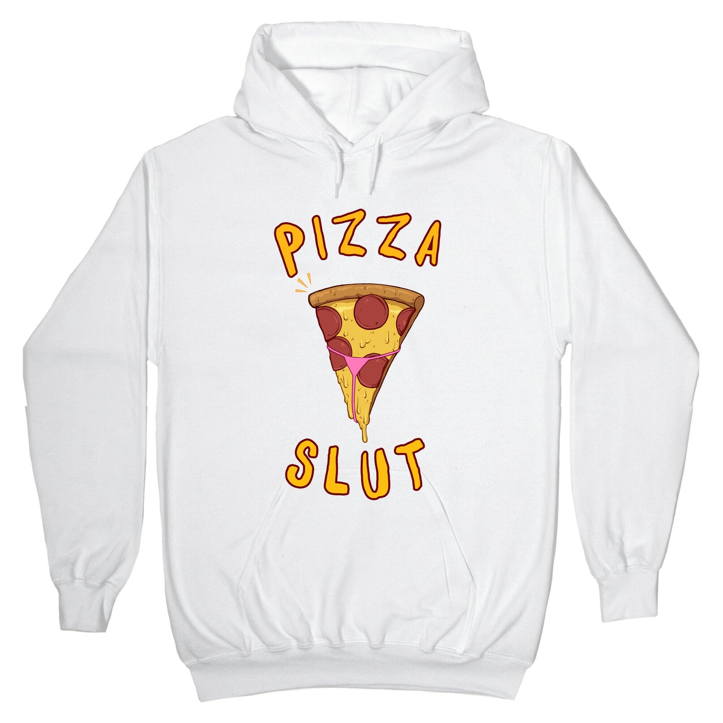Pizza Slut Hoodie