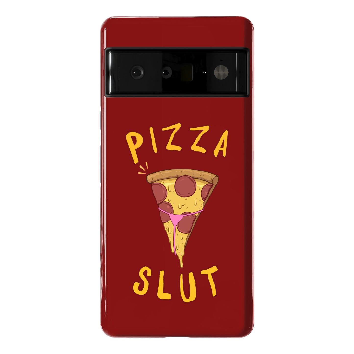 Pizza Slut Phone Case