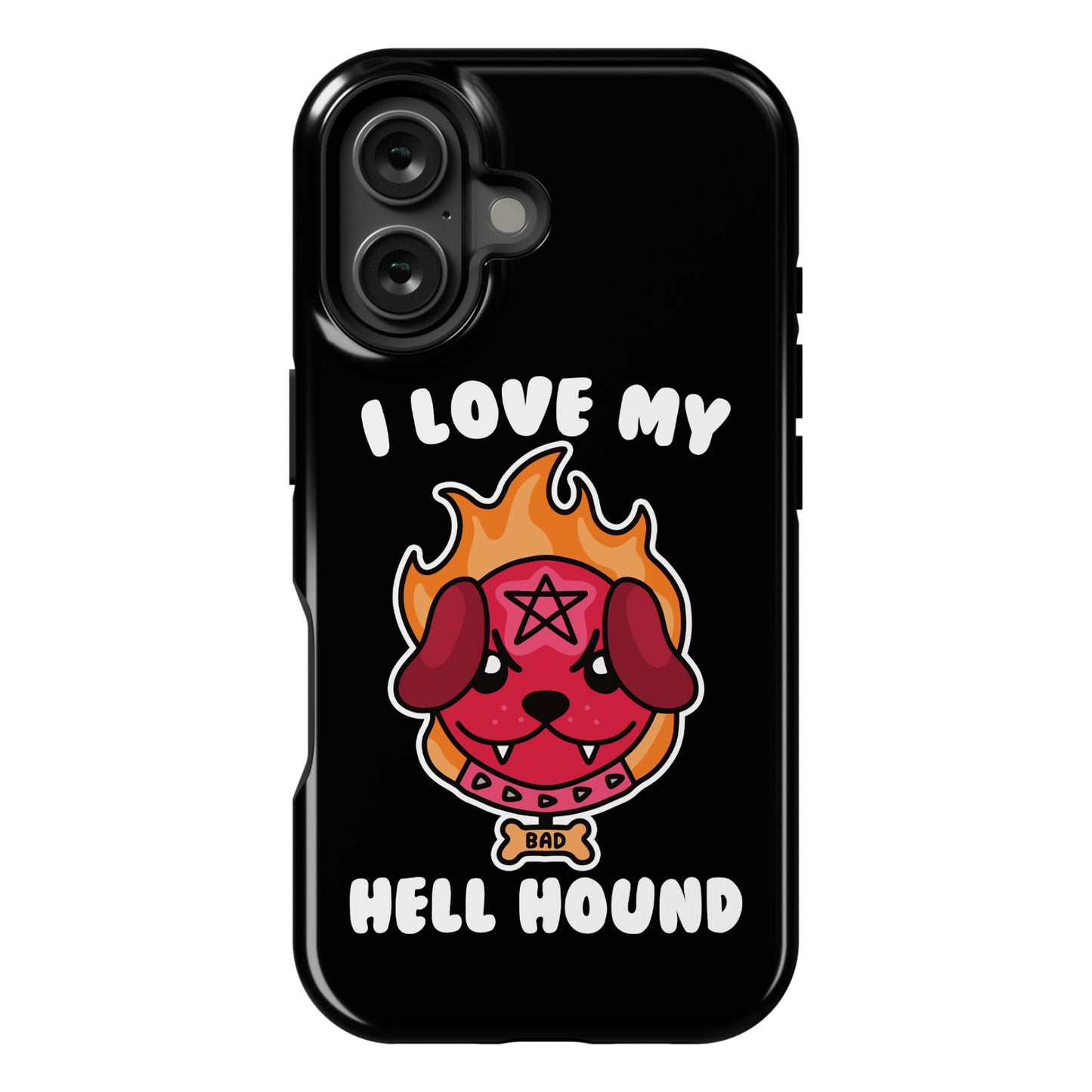 I Love My Hell Hound Phone Case