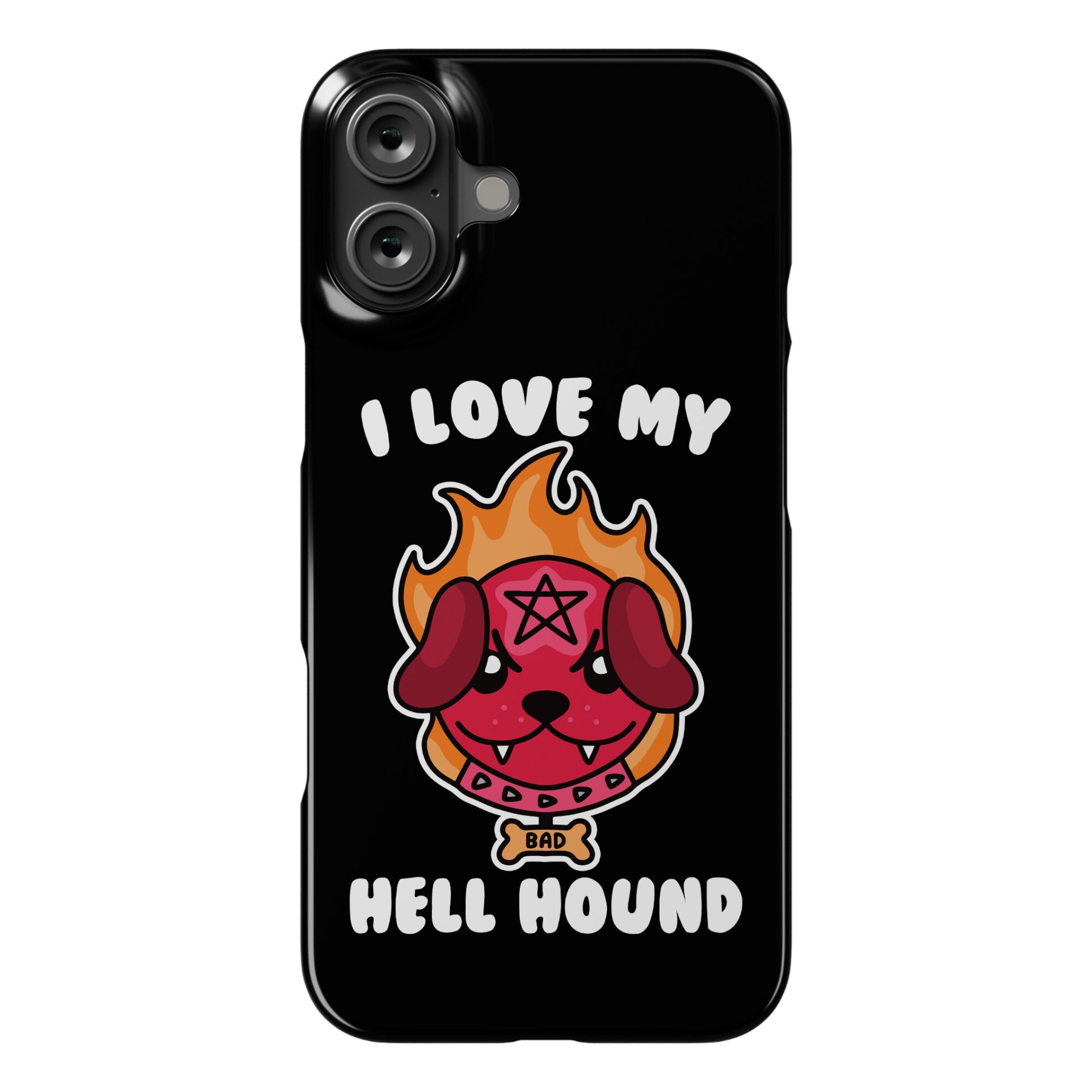 I Love My Hell Hound Phone Case