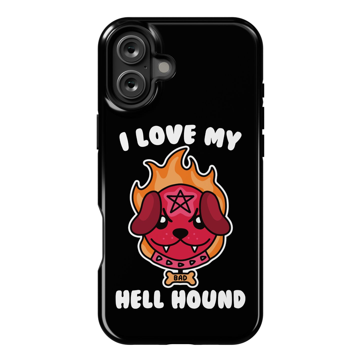 I Love My Hell Hound Phone Case