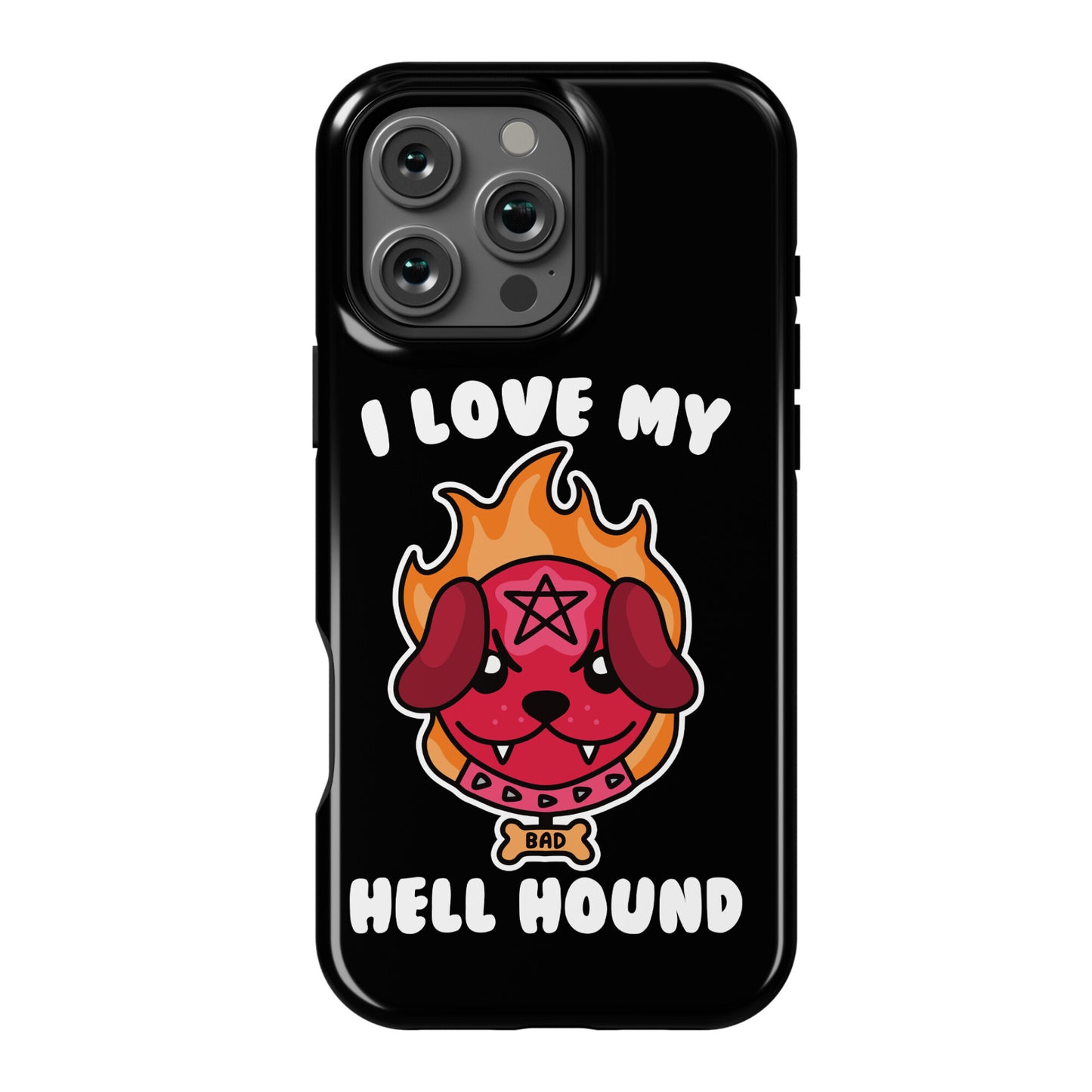 I Love My Hell Hound Phone Case