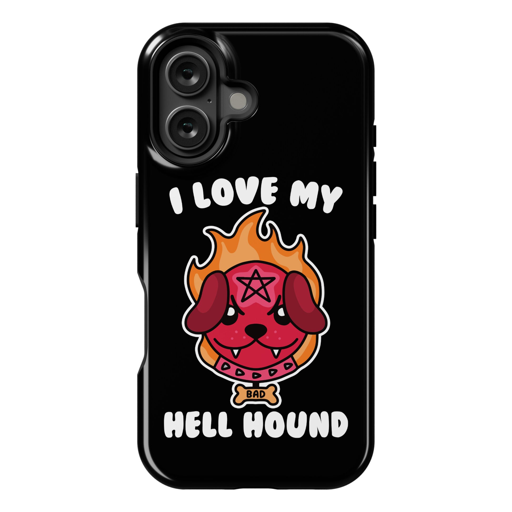 I Love My Hell Hound Phone Case